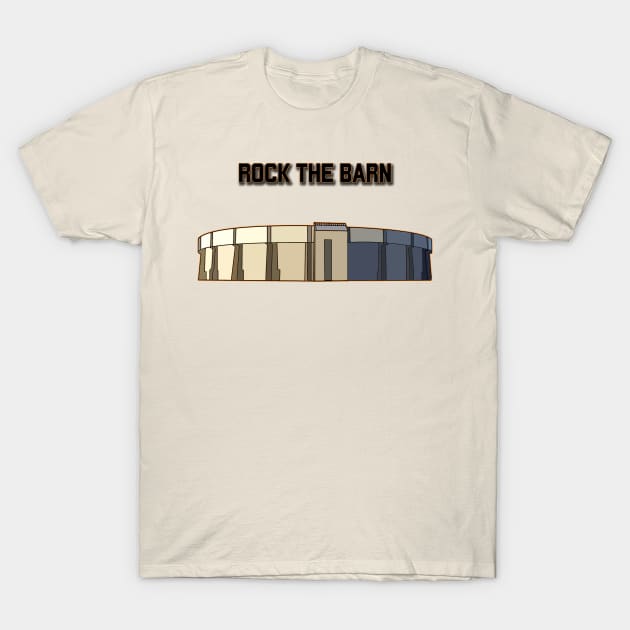 Rock the Barn! T-Shirt by drive4five